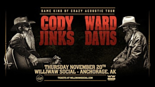 Same Kind of Crazy Acoustic Tour - A Night with Cody Jinks & Ward Davis