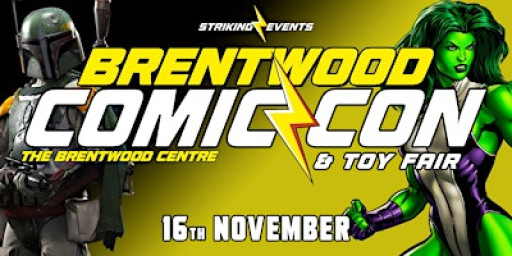 Brentwood Comic Con & Toy Fair