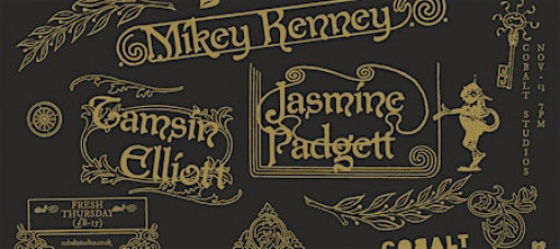 Fresh Thursday // Mikey Kenney + Tamsin Elliott + Jasmine Padgett