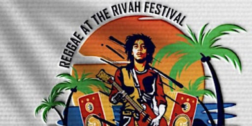 Reggae at the Rivah Festival