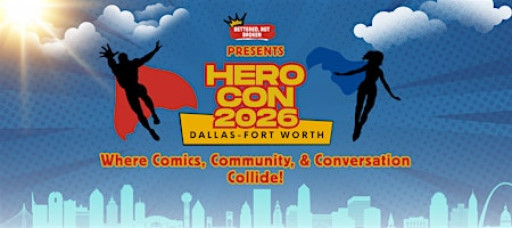 HeroCon 2026: Where Comics, Community, and Conversation Collide!