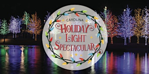 4th Annual Carolina Holiday Light Spectacular!