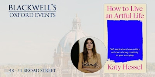 Katy Hessel HOW TO LIVE AN ARTFUL LIFE with Beverly Wass