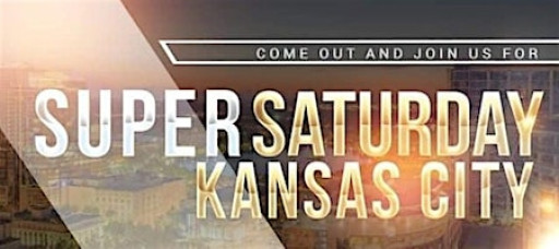 Super Saturday - Kansas City