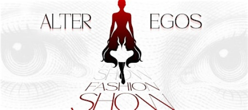 Alter Egos Fashion Show
