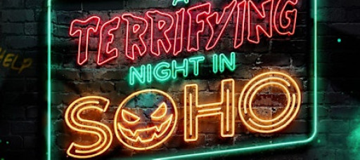 A Terrifying Night in Soho Halloween Cabaret