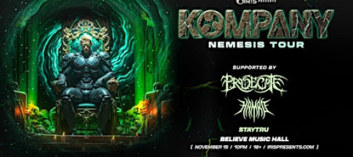 Iris Presents: Kompany @ Believe Music Hall | Sat, Nov 15th!