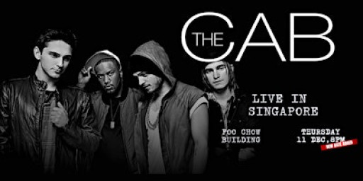 The Cab (SECOND SHOW) - Live in Singapore