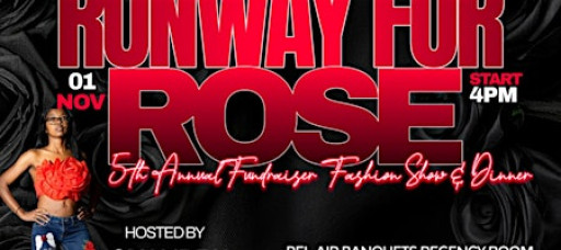 Runway For Rose Fundraiser Fashion Show and Dinner