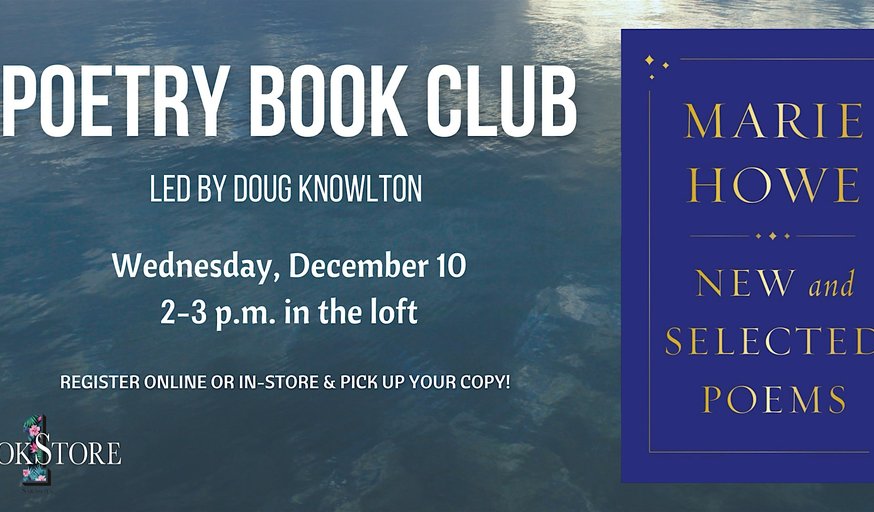 Poetry Book Club: Marie Howe's New and Selected Poems