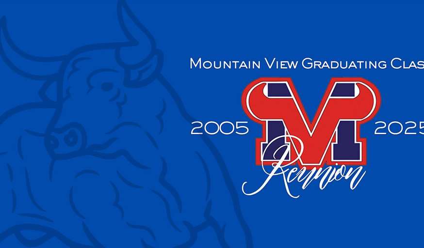 Mountain View High School Class of 2005 Reunion Weekend!