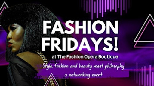 Fashion Fridays at The Fashion Opera Boutique