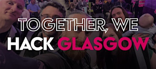 Hack Glasgow 2026