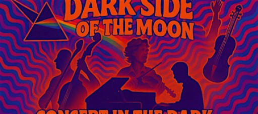 Pink Floyd Concert in the Dark with Award Winning Violinist WAITLIST ONLY