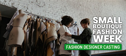 Calling All Fashion Designers Apply Today