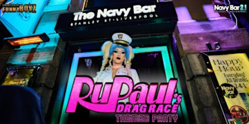 Navy Bar 2.1 hosts... RUPAUL'S DRAG RACE THEMED PARTY