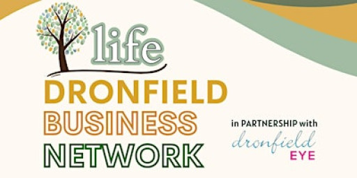 Life Dronfield Business Network