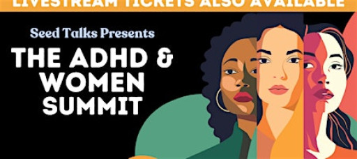 The ADHD & Women Summit - London