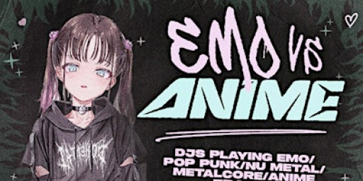 EMO VS ANIME  Milwaukee  31 JAN  @ SHANK HALL