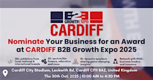 Cardiff B2B Growth Expo 2025 | Nominating Your Business For An Award