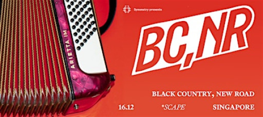 Black  Country, New Road -  Live in Singapore