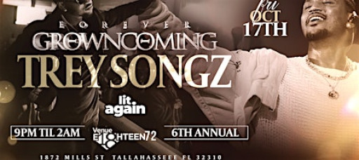 FOREVER GROWNCOMING: BIGGEST ALUMNI PARTY FT. TREY SONGZ