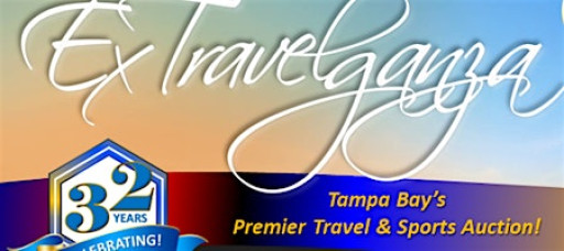 32nd Annual ExTravelganza Premier Travel and Sports Auction