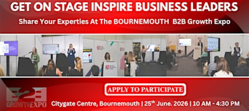 Bournemouth B2B Growth Expo 2026| Become A Speaker At Premier B2B Show