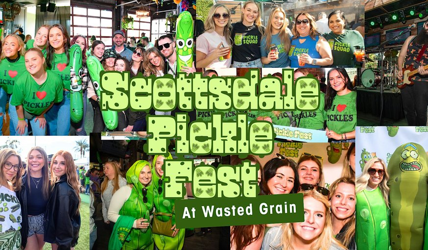 Scottsdale Pickle Fest: Live Band & Pickle Food, Drinks & Photo Ops