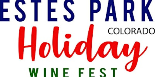 6th Annual Estes Park Holiday Wine Festival
