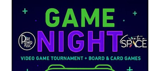 GAME NIGHT – Video Game Tournament + Board & Card Games