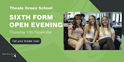 Theale Green School Sixth Form open evening Thursday 13 November 2025