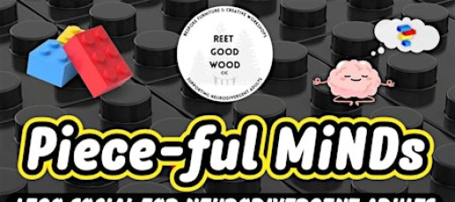 Piece-ful MiNDs Lego Building Social for Neurodivergent Adults