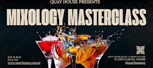 Mixology Masterclass - Cocktail Crafting Workshop in Boat Quay