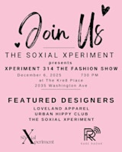 The Soxial Xperiment presents Xperiment 314: The Fashion Show