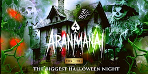 ARANMANAI 4.0 | Halloween Clubbing | London | 31st Oct