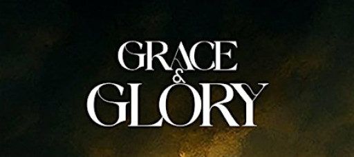 THE YEAR OF GRACE & GLORY