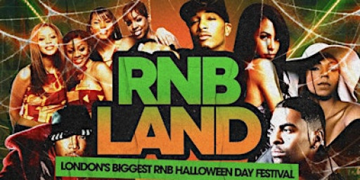 RNB LAND - Halloween RnB & Slow Jams Day Party  (2000+ Ravers)