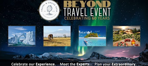 The BEYOND Travel Event: Celebrating 60 Years