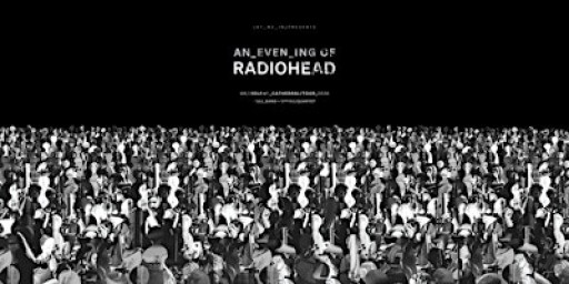 An Evening of Radiohead at Manchester Cathedral