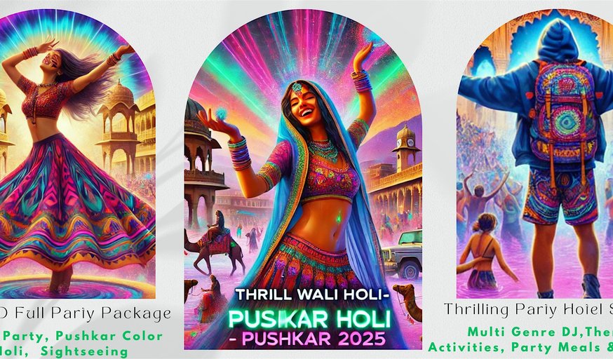 Thrill Wali Holi Pushkar 2026 - Best Holi Party Package With Hotel & Trip