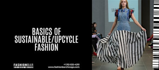 The Sustainable/Upcycle Fashion Basics 101 [Class] [February]