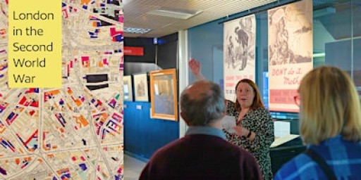 Curator-led Exhibition Tour - London in the Second World War