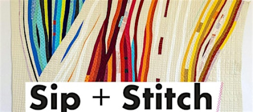 Sip + Stitch