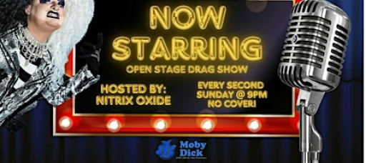 Now Starring! Open Stage Drag Show