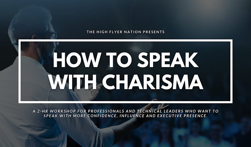 How to Speak with Charisma
