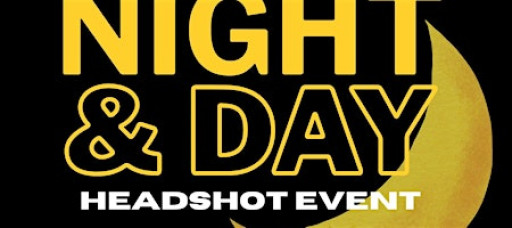 Headshot Event: Night & Day