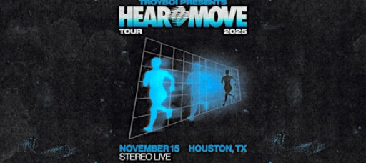 TroyBoi presents Hear2Move - Stereo Live Houston