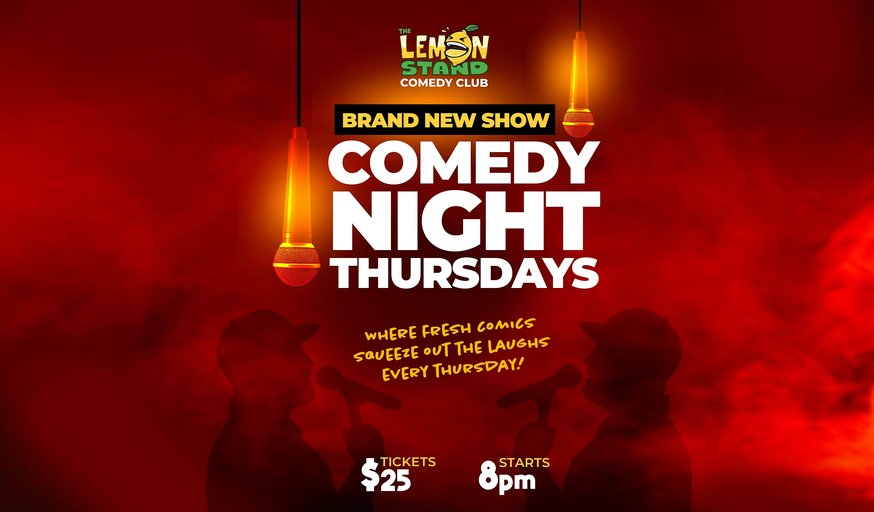 Comedy Night Thursdays @ The Lemon Stand Comedy Club