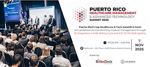 Puerto Rico Healthcare Management & Advanced Technology Summit 2025